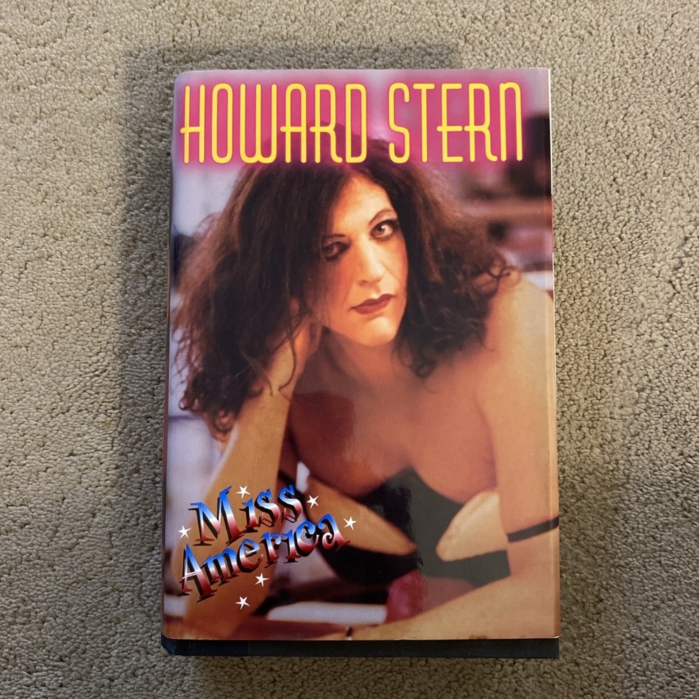 MISS AMERICA BY HOWARD STERN HARDCOVER 1st EDITION BOOK